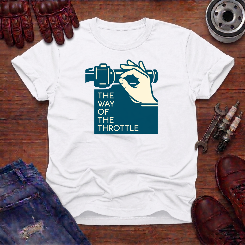 Way of the Throttle T-Shirt