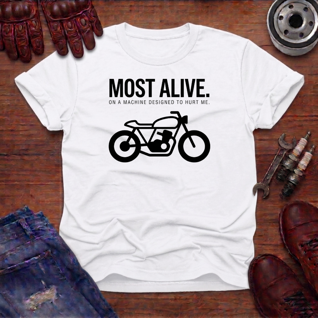 Most Alive T-Shirt